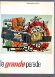 Wilde, Edy de - La grande parade. Hoogtepunten van de schilderkunst na 1940.