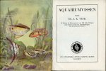 Vink, A.K. - Aquariumvissen. 17 platen in kleurendruk met 160 afbeeldingen van vissen en tal van pentekeningen van de hand van de schrijver