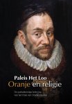  - Oranje en religie de godsdienstige beleving van het huis van Oranje-Nassau