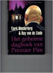 westerterp, tjerk & linde, kay van de - het geheime dagboek van premier pim
