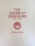 Neil F. Michelsen - American Ephemeris 1931 to 1980 and Book of Tables Neil F. Michelsen - American Ephemeris 1931 to 1980 and Book of Tables