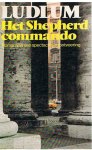 Ludlum, Robert - Het Shepherd commando - roman van een spectaculaire ontvoering