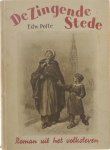 Poffé Edward - De zingende stede, roman uit ons volksleven