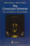 KAFATOS, M., NADEAU, R. - The conscious universe. Part and wholes in physical reality. With 30 illustrations.