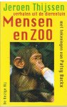 Thijssen, Jeroen - tekeningen Patsy Backx - Mensen en Zoo - verhalen uit de dierentuin