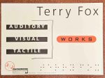 Terry Fox - POSTER - designed by Jan Bolle and Ton Homburg - Terry Fox - Works - Auditory Visual Tactile