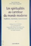 Ysé Tardan-Masquelier - Les Spiritualités au carrefour du monde moderne