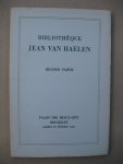  - Bibliothèque Jean Van Haelen. Première et seconde partie.