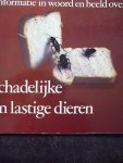 J.C. Niesthoven - "Schadelijke en lastige dieren in en om het huis." Informatie in woord en beeld.
