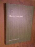 Bokma, A; Hen, P.E. de - Meer dan geld alleen. Friesland Bank 1913-1988