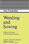 Freudenthal, Hans - Weeding and Sowing
