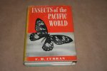 C.H. Curran - Insects of the Pacific World
