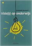 Boudewijn Bouckaert - Visie(s) op onderwijs