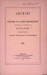 Unger, W.S. - Archief 1951: Vroegere en latere mededelingen voornamelijk in betrekking tot Zeeland Unger, W.S. - Archief 1951: Vroegere en latere mededelingen voornamelijk in betrekking tot Zeeland
