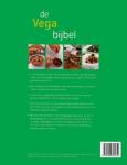 Ferguson , Valerie . [ ISBN 9789048301652 ] 2223 - De Vegabijbel . ( De 500 beste recepten zonder vlees . ) In dit boek vindt u een unieke verzameling van meer dan 500 inspirerende vegetarische recepten. Variërend van eenvoudige soepen, dips en salades tot stijlvolle hoofdschotels. Stap-voor-s...