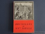 Coll. - Bruxelles au XVme siècle.