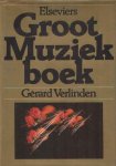 Gérard Verlinden 132913 - Elseviers Groot Muziekboek Gérard Verlinden 132913 - Elseviers Groot Muziekboek