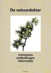 Santoz, A. - De natuurdokter. Memoires, onthullingen,informatie