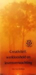 Kolmus , Drs . G.J. [ ISBN 9789020206845 ] 5220 - 118  ) Creativiteit , Werkeloosheid en Levensverwachting .  ( ankertje  )