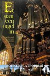Oost, Gert - Staat een orgel in...