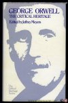 MEYERS, Jeffrey (edited by) - George Orwell. The Critical Heritage