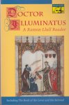 Llull (Raimundus Lullus), Ramon - Doctor lIluminatus. A Ramon Llull Reader.