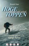Ronald Naar - Hoge Toppen Vangen Veel Wind. Wat er werkelijk gebeurde op de Nanga Parbat