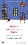 Toshikazu Kawaguchi - Before Your Memory Fades