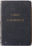  - Liber Psalmorum cum Canticis Breviarii Romani nova e textibus primigenis  interpretatio latina cum notis criticis et exegeticis cura professorum pontificii instituti biblici