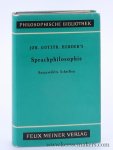 Herder, Johann Gottfried / Erich Heintel (ed.). - Sprachphilosophische Schriften. Aus dem Gesamtwerk ausgewählt, mit einer Einleitung, Anmerkungen und Registern versehen von Erich Heintel. Zweite, erweiterte Auflage.