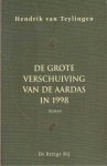 Teylingen, Hendrik van - De grote verschuiving van de aardas in 1998 Teylingen, Hendrik van - De grote verschuiving van de aardas in 1998