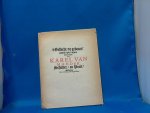 van onbekenden hant/dan van eenighe Gerbrand Adriaansz. Bredero toegheschreven - 't Geslacht/de geboort/plaets/tijdt/leven/en wercken van Karel van Mander, Schilder/en Poeet/Mitsgaders Zijn overlijden, ende begraeffenis