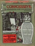 Williamson, G.C., Olive  Milne Rae, e.a. auteurs - The Connoisseur.  December 1906. Vol. XVI. No. 64. a magazine for collectors. illustrated