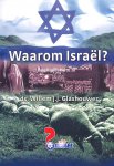 Glashouwer, Willem J.J. - Waarom Israël? gesigneerd