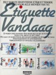 Eijk, Inez van - Etiquette vandaag (voor mensen van nu)