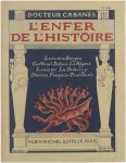 Docteur Cabanès - L'Enfer de l'histoire: Les réprouvés et les calomnies