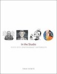 Todd Hignite - In the Studio - Visits with Contemporary Cartoonists Todd Hignite - In the Studio - Visits with Contemporary Cartoonists