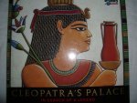 Foreman, Laura - Cleopatra's Palace. In search of a legend