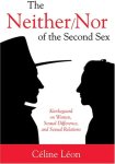Céline Léon - Neither/Nor of the Second Sex: Kierkegaard on Women, Sexual Difference, & Sexual Relations.
