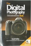 Scott Kelby 46236 - The Digital photography Book The step-by-step secrets for how to make your photos look like the pros!