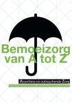 Diana Roeg e.a. - Bemoeizorg van A tot Z