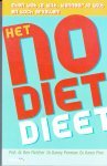 Fletcher, Prof. Dr. Ben, Dr. Danny Penman en Dr. Karen Pine - Het  no-diet dieet- Eten wat je wilt, wanneer je wilt en toch afvallen.