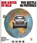 Nikolaus Reichert, Hans Joachim Klersy - Der Käfer im Bild. The Beetle in Pictures