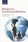 Alexander Betts - Refugees In International Relations