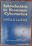 Lange, Oskar - Introduction to economic cybernetics. Prepared with the collaboration of Anton Banasinsky on the basis of lectures delivered at the University of Warsaw. Transl. from Polish by Josef Stadler