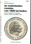 Mevius, Johan. met veel illustraties - De Nederlandse munten van 1806 tot heden 1988