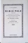 Polo, Marco - I viaggi di Marco Polo veneziano, tradotti per la prima volta dall'originale francese di Rusticiano di Pisa e corredati di illustrazioni e documenti da Vincenzo Lazari, pubblicati per cura di Lodovico Pasini