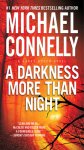 Michael Connelly - A Darkness More Than Night