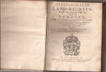  - Gereformeerde Land-Rechten Ende Gewoonten van het Ryck van Nymegen, Van de Ampten van tusschen Maes ende Wael, Over ende Neder-Betuwen, mitsgaders van de Heerlykheden ende Gerighten daer onder resorterende. Met eenige Nadere Resolutien dienende ter i