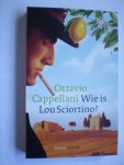 Cappelani, Ottavio - Wie is Lou Sciortino?. / Vertaald door Leen van den Broucke & Elke Parsa.